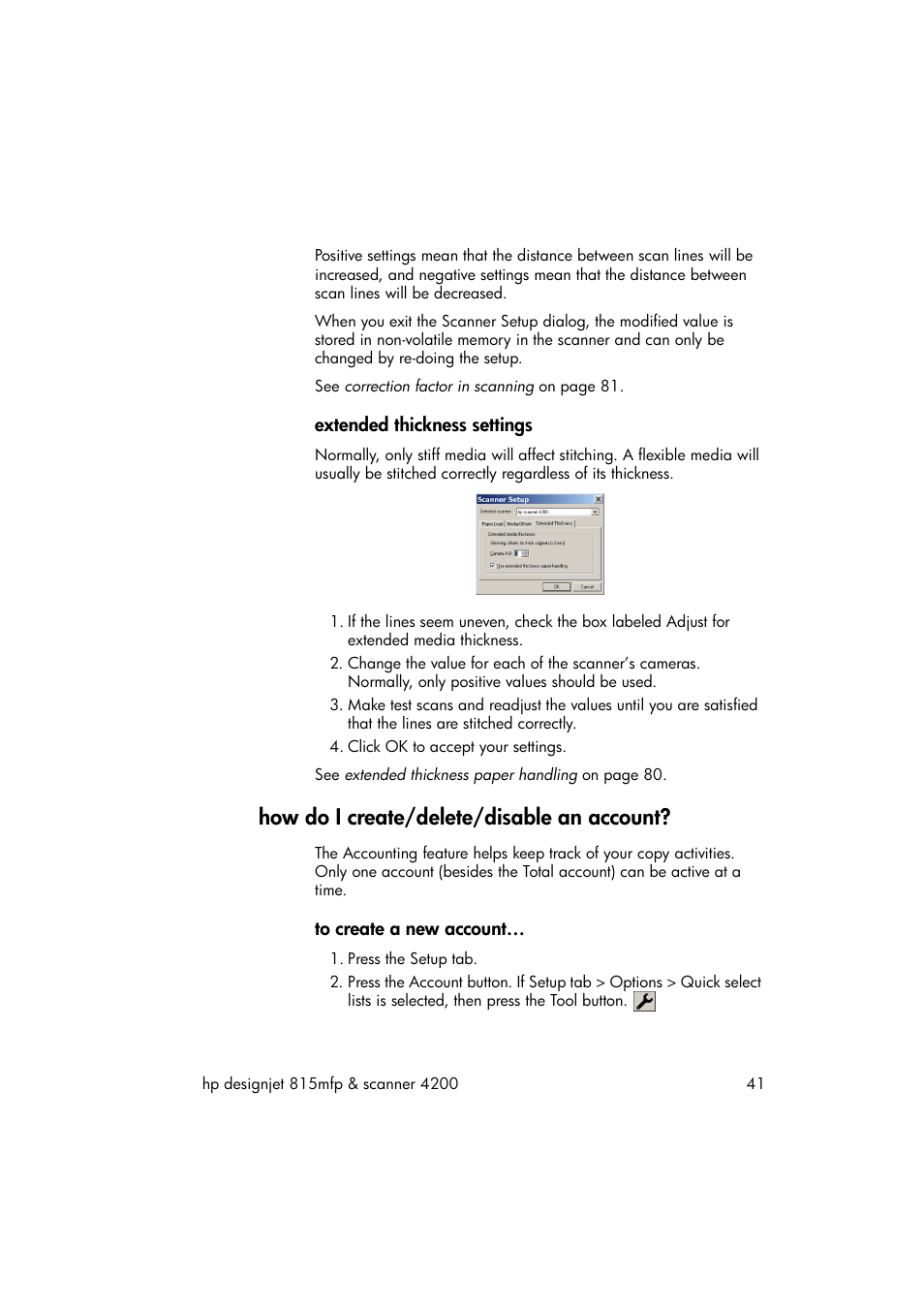 Extended thickness settings, How do i create/delete/disable an account, To create a new account | HP 815MFP User Manual | Page 47 / 110