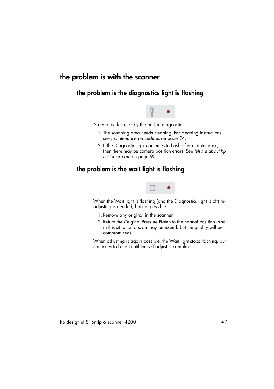 The problem is with the scanner, The problem is the diagnostics light is flashing, The problem is the wait light is flashing | HP 815MFP User Manual | Page 53 / 110