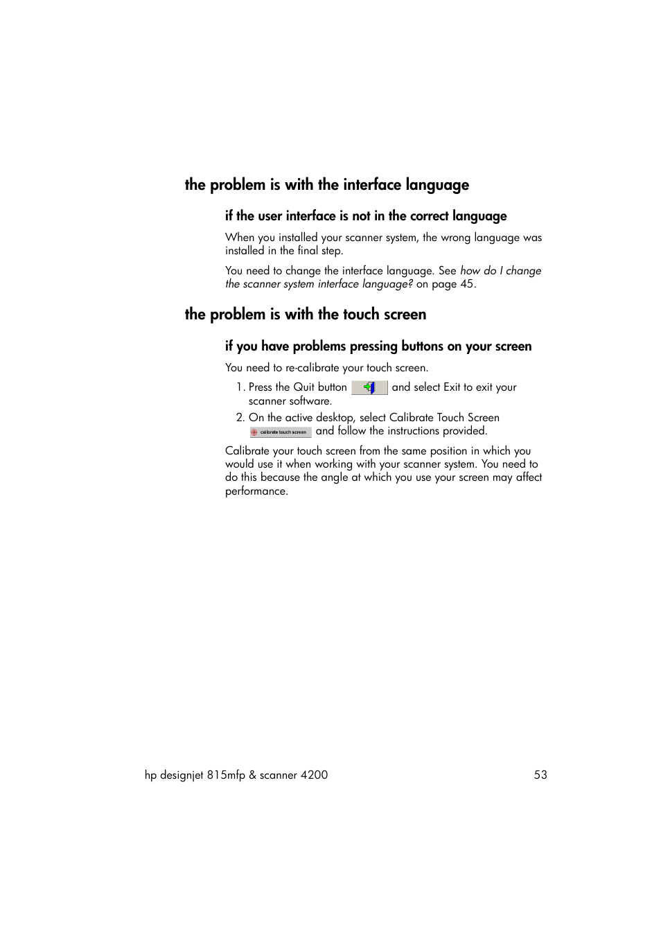 The problem is with the interface language, The problem is with the touch screen | HP 815MFP User Manual | Page 59 / 110