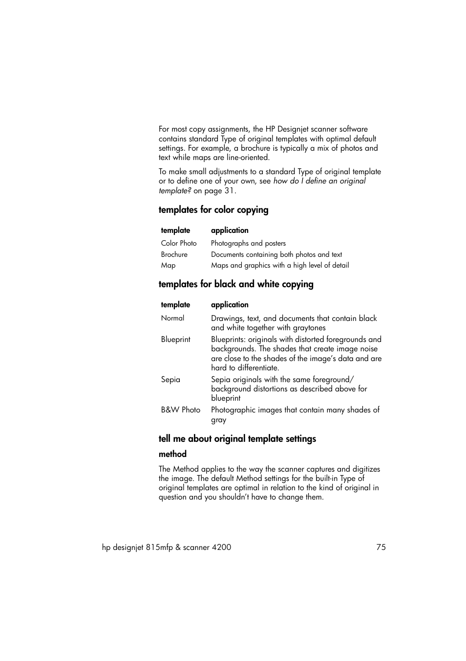 Templates for color copying, Templates for black and white copying, Tell me about original template settings | HP 815MFP User Manual | Page 81 / 110