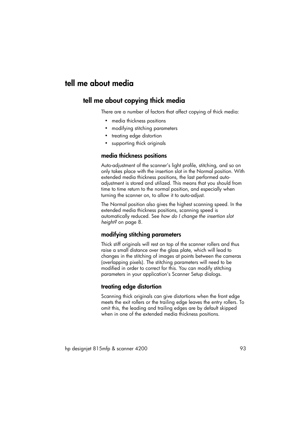 Tell me about media, Tell me about copying thick media, Media thickness positions | Modifying stitching parameters, Treating edge distortion | HP 815MFP User Manual | Page 99 / 110