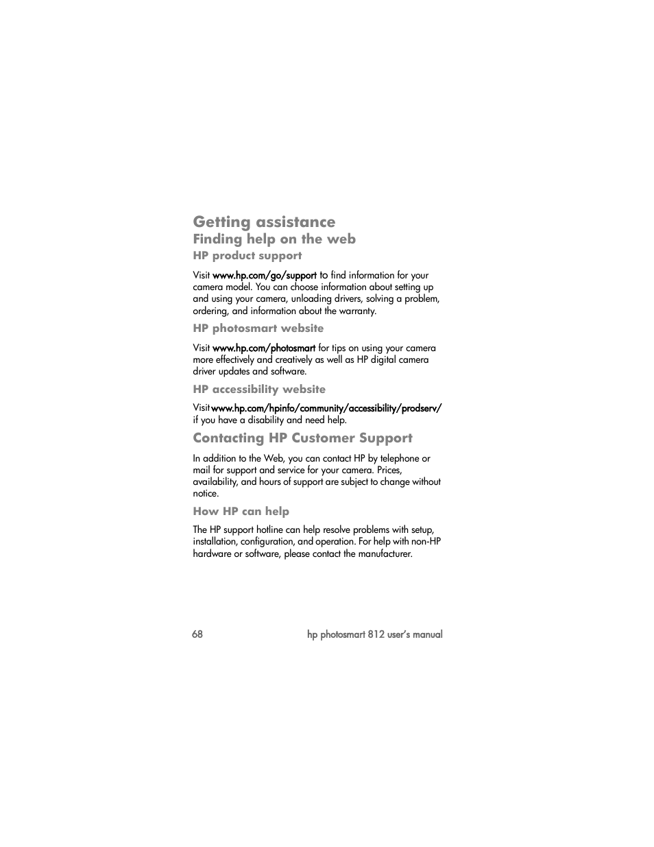 Getting assistance, Finding help on the web, Hp product support | Hp photosmart website, Hp accessibility website, Contacting hp customer support, How hp can help | HP PhotoSmart 812 User Manual | Page 68 / 88
