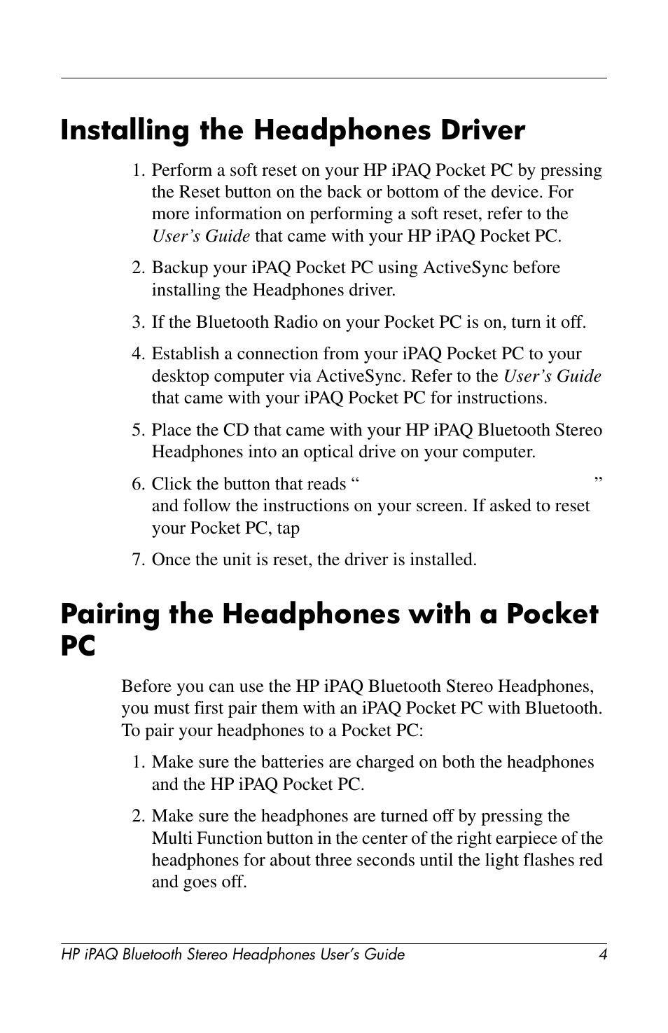 Installing the headphones driver, Pairing the headphones with a pocket pc | HP Bluetooth Stereo Headphones User Manual | Page 4 / 16