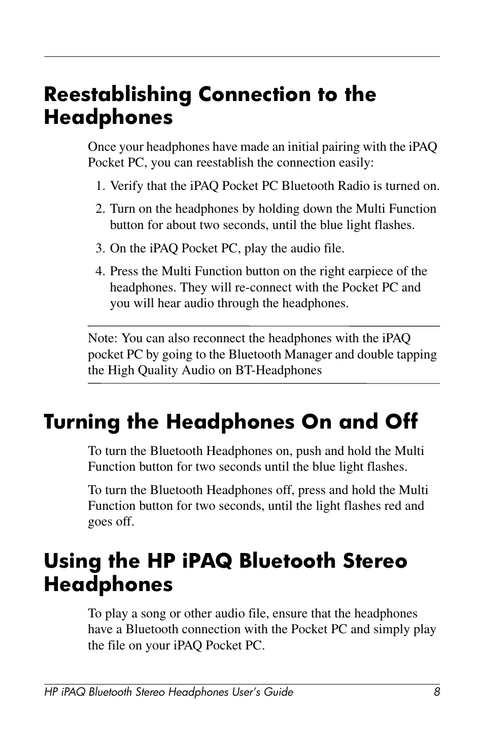 Reestablishing connection to the headphones, Turning the headphones on and off, Using the hp ipaq bluetooth stereo headphones | HP Bluetooth Stereo Headphones User Manual | Page 8 / 16