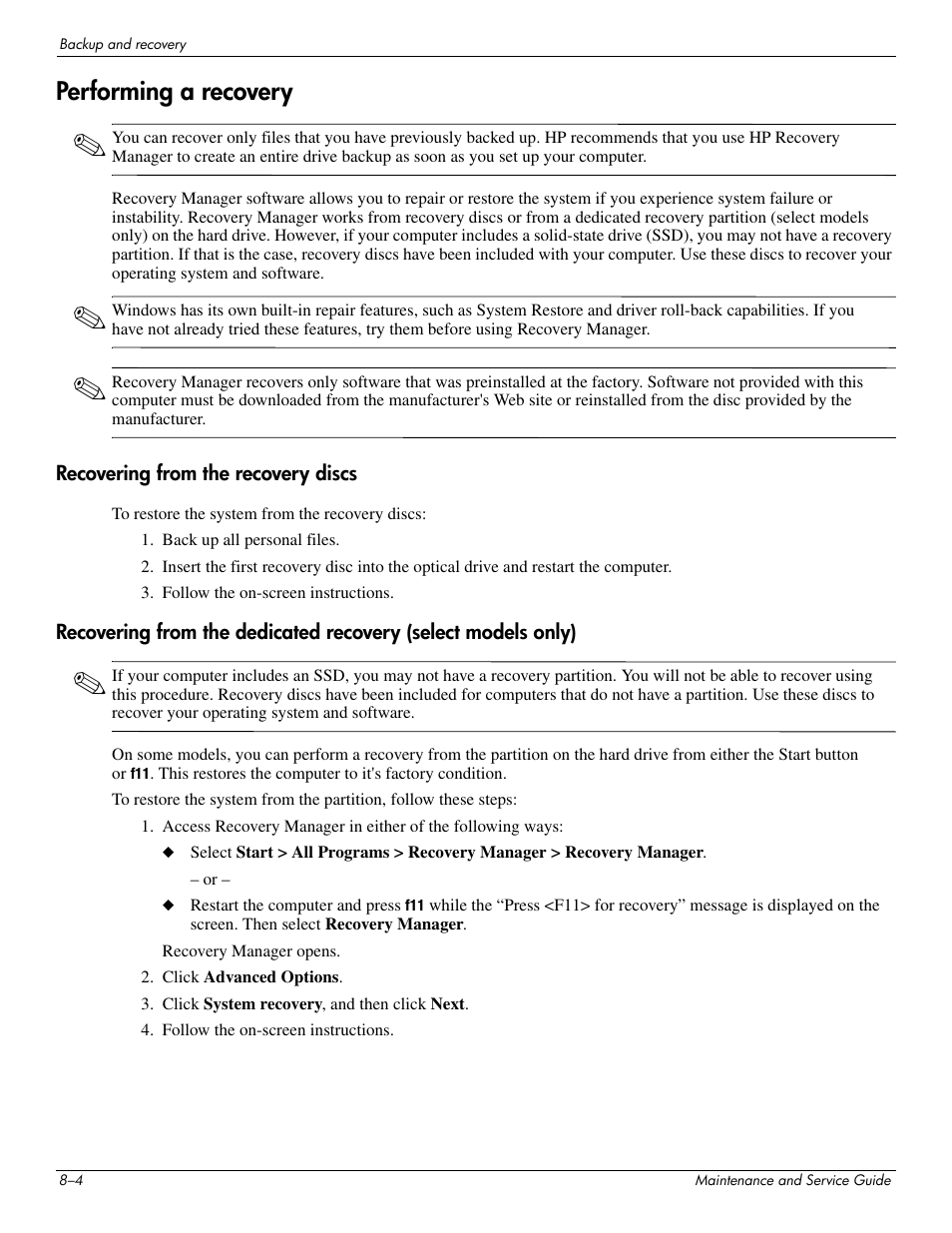 Performing a recovery, Recovering from the recovery discs, Performing a recovery –4 | HP 512424-001 User Manual | Page 137 / 154