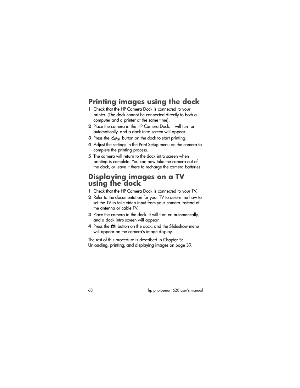 Printing images using the dock, Displaying images on a tv using the dock | HP Photosmart 620 Series User Manual | Page 70 / 80