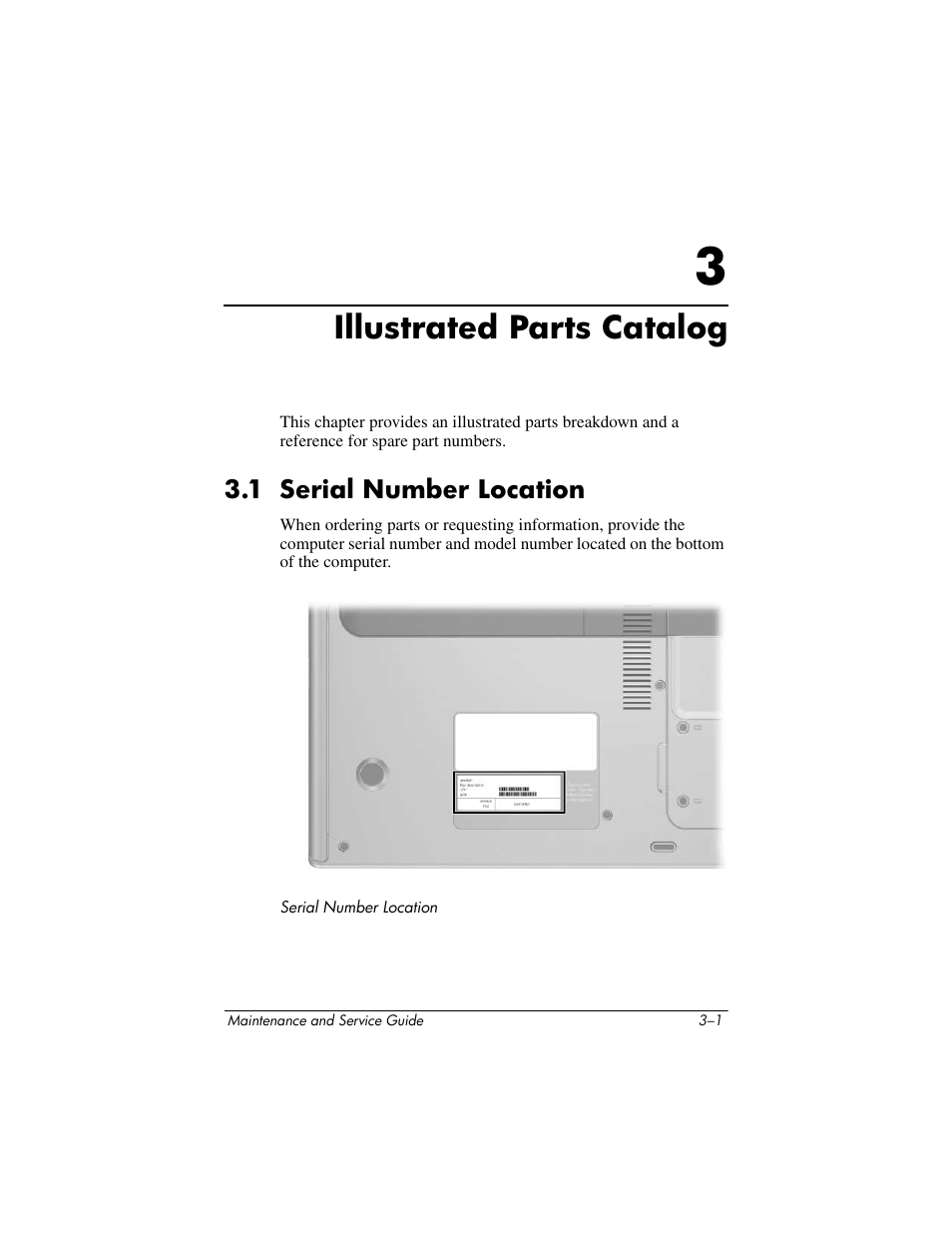 Illustrated parts catalog, 1 serial number location, 3 illustrated parts catalog | 1 serial number location –1 | HP V4200 User Manual | Page 61 / 273