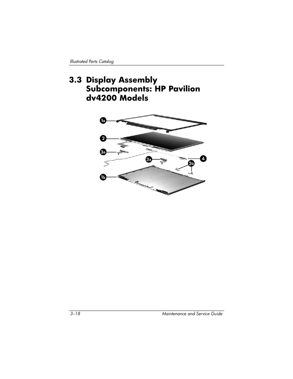 3 display assembly subcomponents: hp pavilion, Dv4200 models –18, Section 3.3, “display assembly subcomponents: hp | Vilion dv4200 models, Section 3.4, “display assembly | HP V4200 User Manual | Page 78 / 273