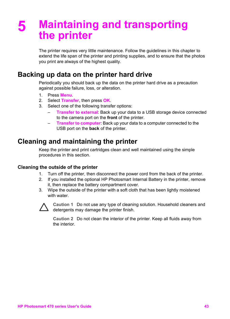 Maintaining and transporting the printer, Backing up data on the printer hard drive, Cleaning and maintaining the printer | Cleaning the outside of the printer | HP 470 series User Manual | Page 48 / 77