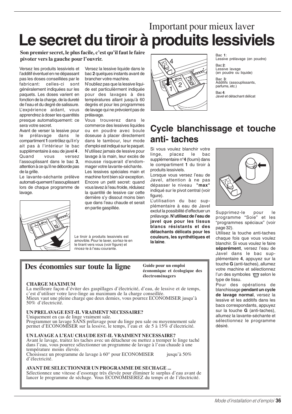 Le secret du tiroir à produits lessiviels, Important pour mieux laver, Cycle blanchissage et touche anti- taches | Des économies sur toute la ligne | Indesit WD 84 T User Manual | Page 39 / 80