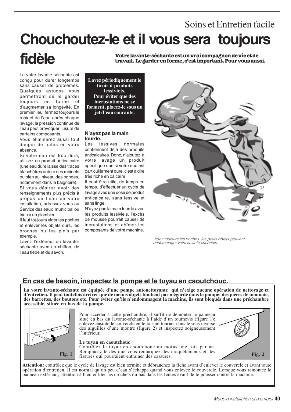 Chouchoutez-le et il vous sera toujours fidèle, Soins et entretien facile | Indesit WD 84 T User Manual | Page 43 / 80
