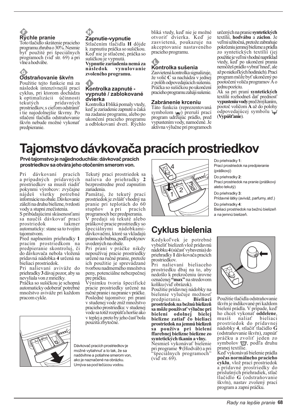 Tajomstvo dávkovaèa pracích prostriedkov, Cyklus bielenia | Indesit WD 84 T User Manual | Page 71 / 80