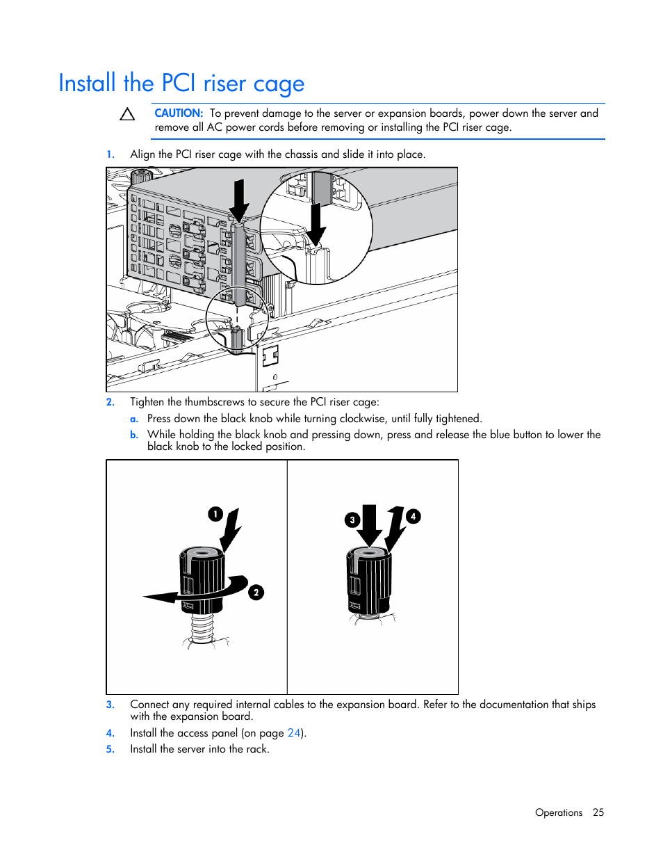 Install the pci riser cage | HP ProLiant DL380 User Manual | Page 25 / 113