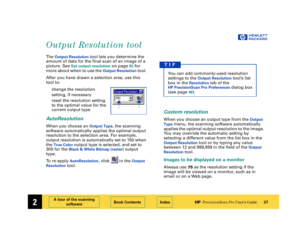 Output resolution tool, Autoresolution, Custom resolution | Output resolution tool 27 | HP 6200C User Manual | Page 27 / 110