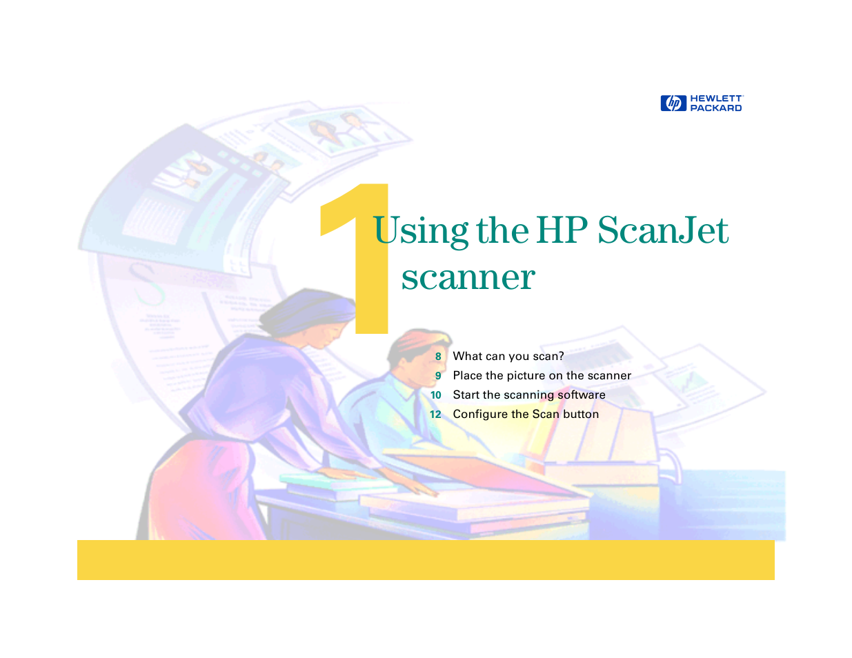 Using the hpscanjet scanner, Using the hp scanjet scanner, Using the hp scanjet scanner 7 | Using the hp scanjet scanner 1 | HP 6200C User Manual | Page 7 / 110