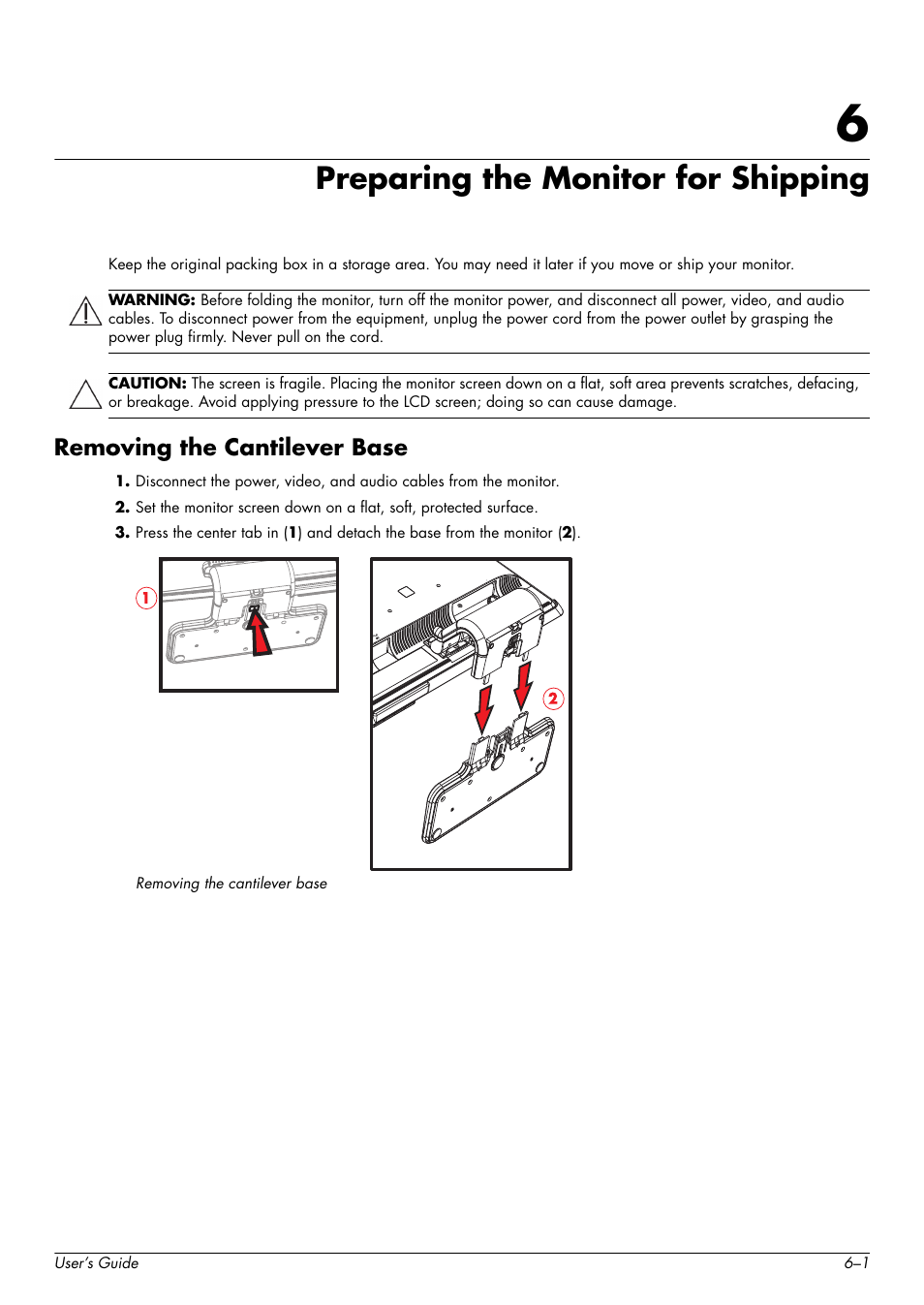 Preparing the monitor for shipping, Removing the cantilever base, 6 preparing the monitor for shipping | Removing the cantilever base –1 | HP W2338h User Manual | Page 47 / 68