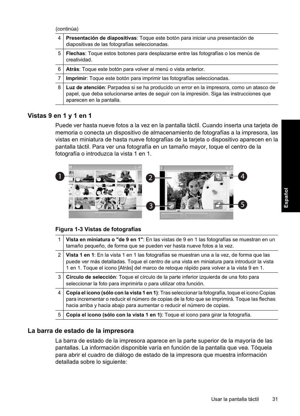 Vistas 9 en 1 y 1 en 1, La barra de estado de la impresora | HP Photosmart A820 series User Manual | Page 31 / 53