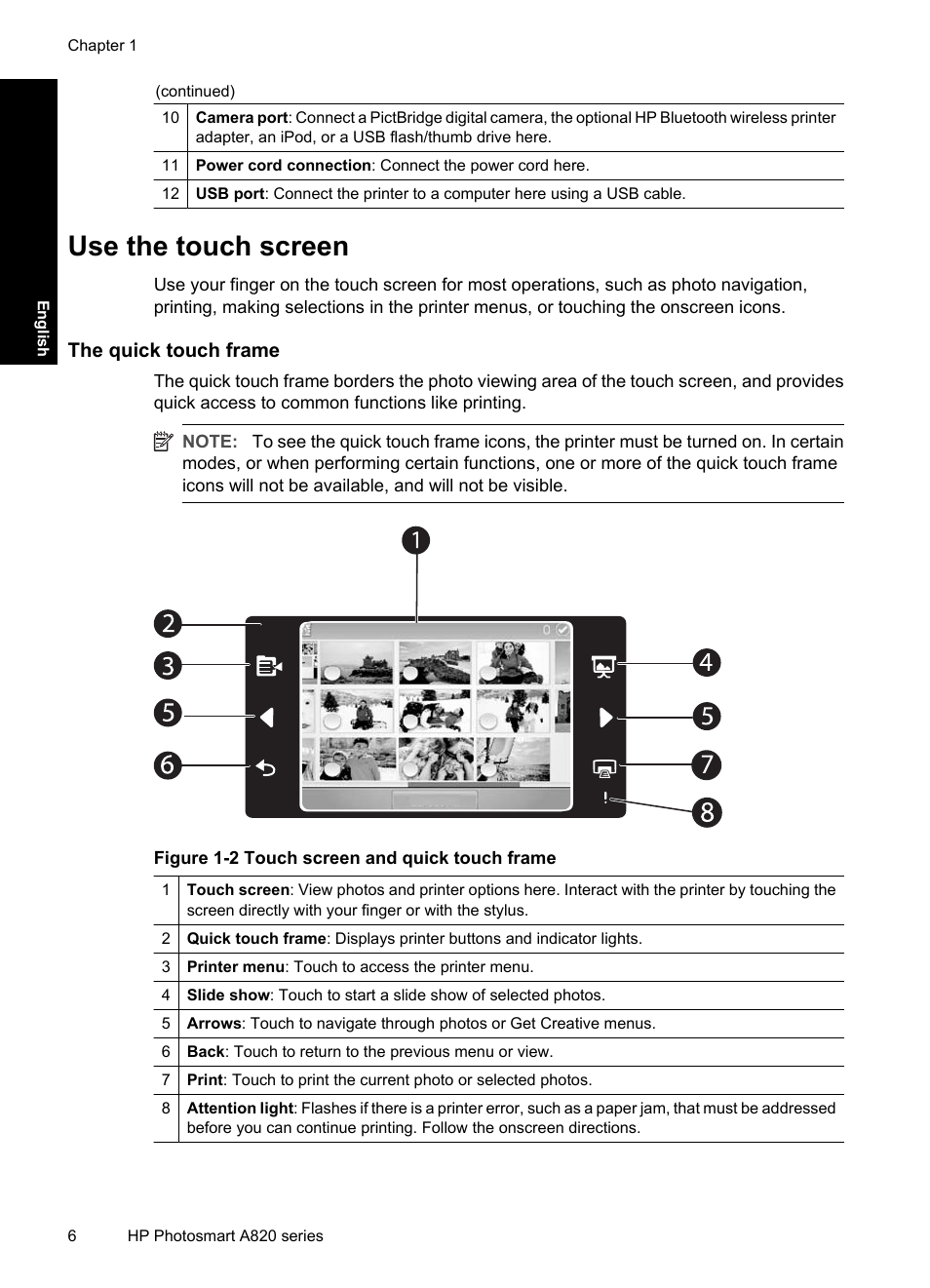 Use the touch screen, The quick touch frame | HP Photosmart A820 series User Manual | Page 6 / 53