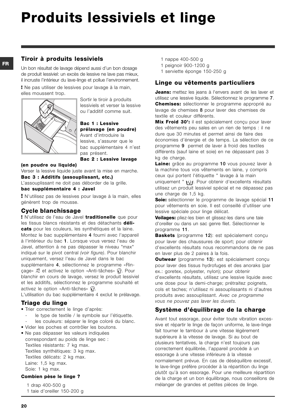 Produits lessiviels et linge, Tiroir à produits lessiviels, Cycle blanchissage | Triage du linge, Linge ou vêtements particuliers, Système déquilibrage de la charge | Indesit PWC 7105W User Manual | Page 20 / 60
