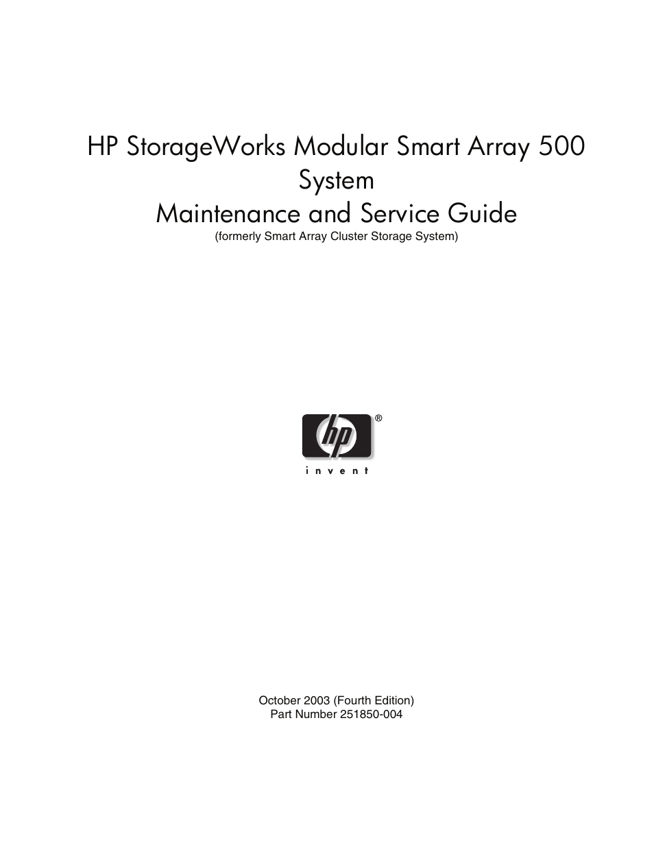 HP StorageWorks Modular Smart Array 500 System User Manual | 46 pages