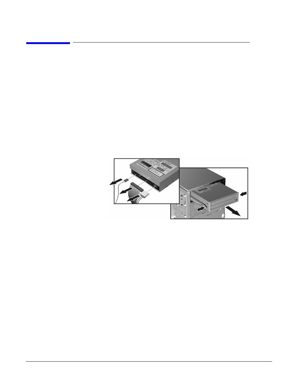 Replacing the cd-rom drive (or dvd-drive), Removing the old drive, Figure616 removing the old drive | Installing the new drive, Completing the installation, Removing the old drive installing the new drive | HP A7818-IE002 User Manual | Page 139 / 196