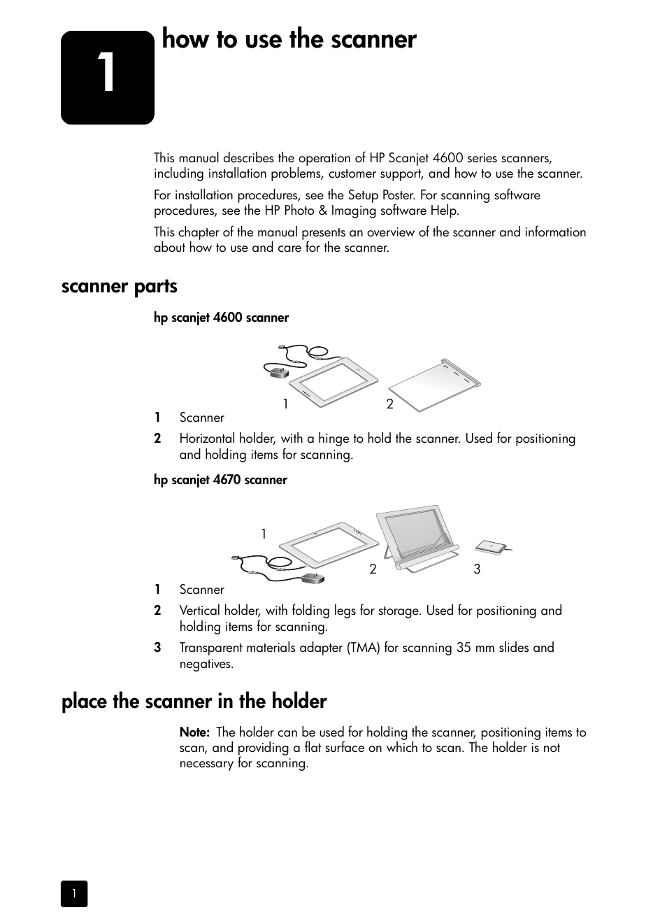 How to use the scanner, Scanner parts, Place the scanner in the holder | Scanner parts place the scanner in the holder | HP scanjet 4600 Series User Manual | Page 6 / 38