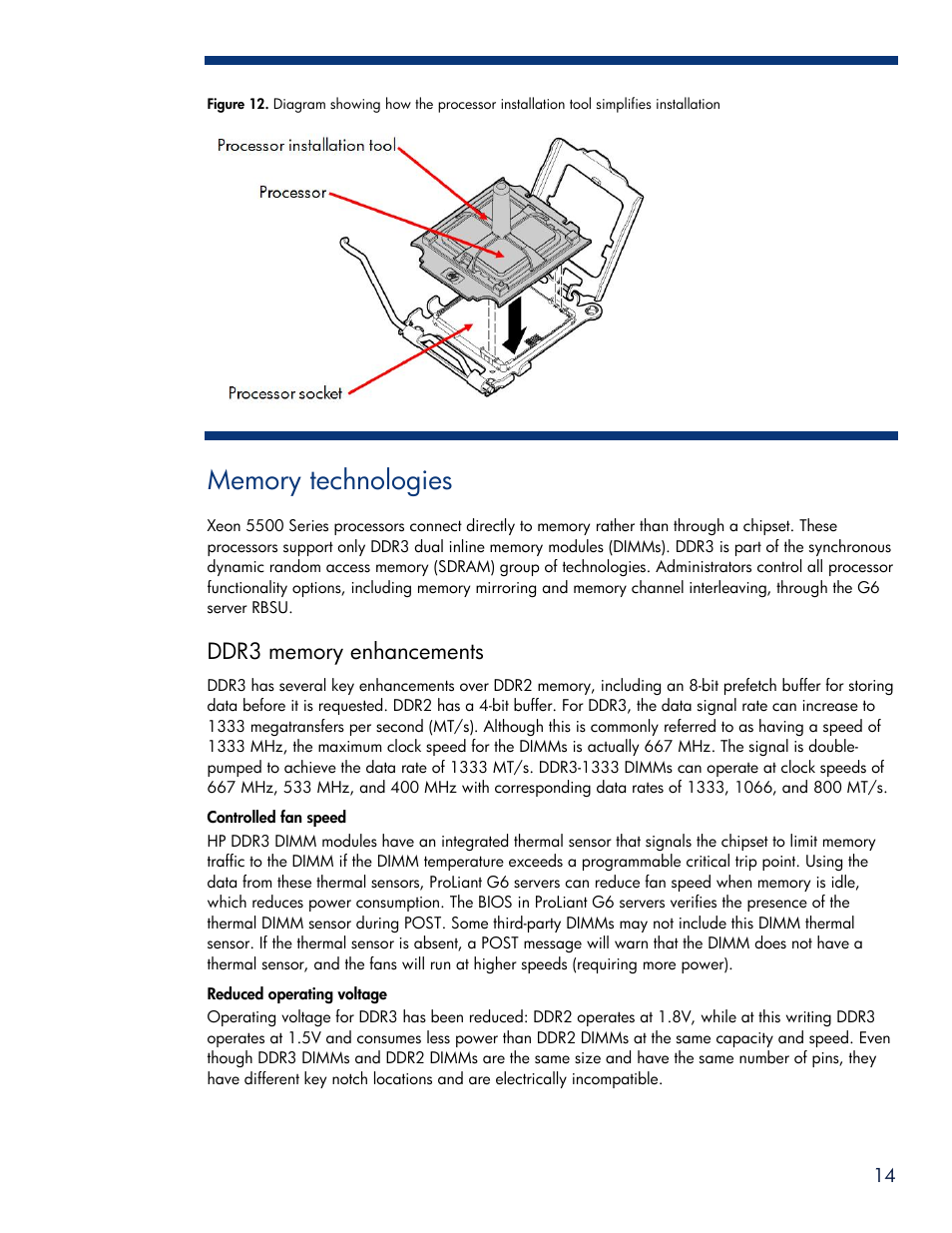 Memory technologies, Ddr3 memory enhancements, Controlled fan speed | Reduced operating voltage | HP SL6000 User Manual | Page 14 / 25