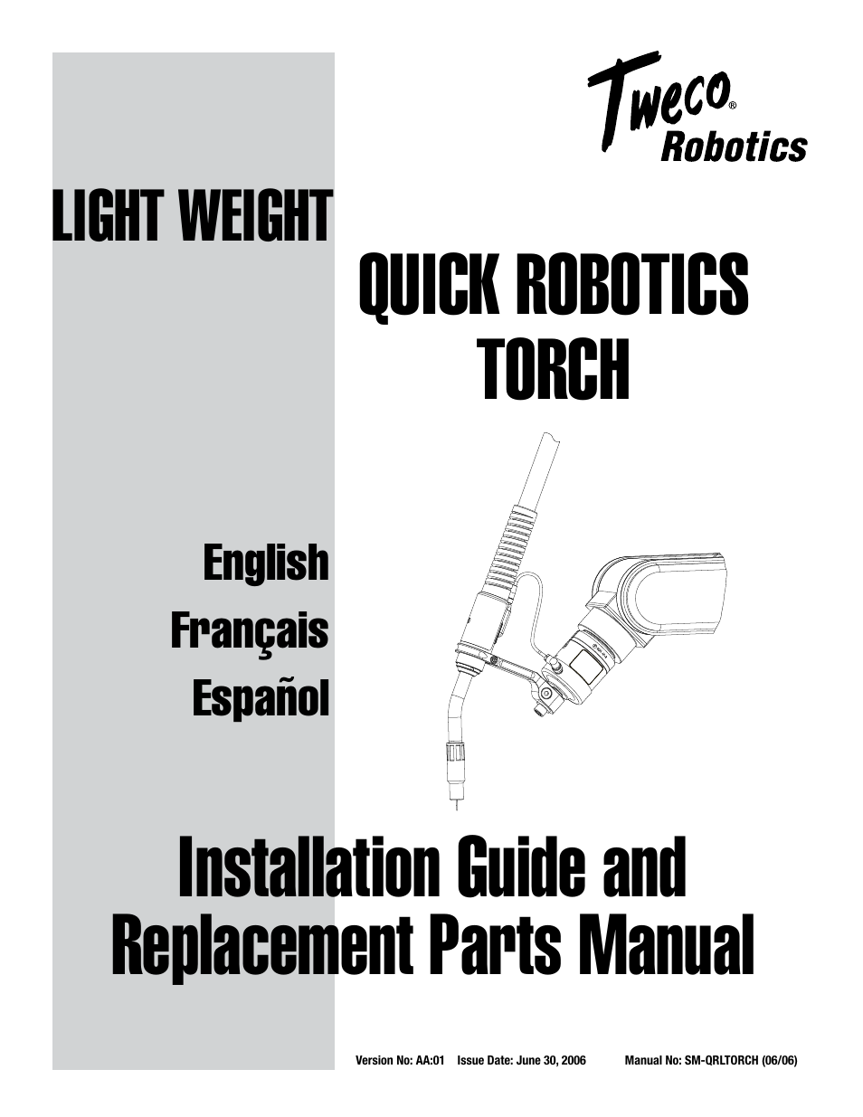 Tweco Lightweight Quick Robotic Torch User Manual | 23 pages