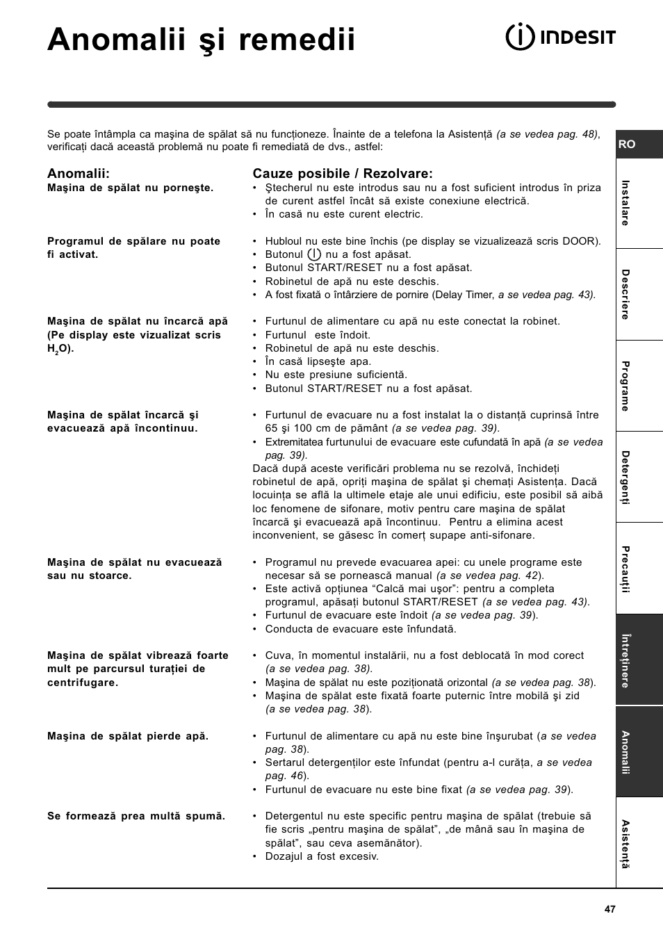 Anomalii ºi remedii, Anomalii, Cauze posibile / rezolvare | Indesit WISE 107 X User Manual | Page 47 / 60