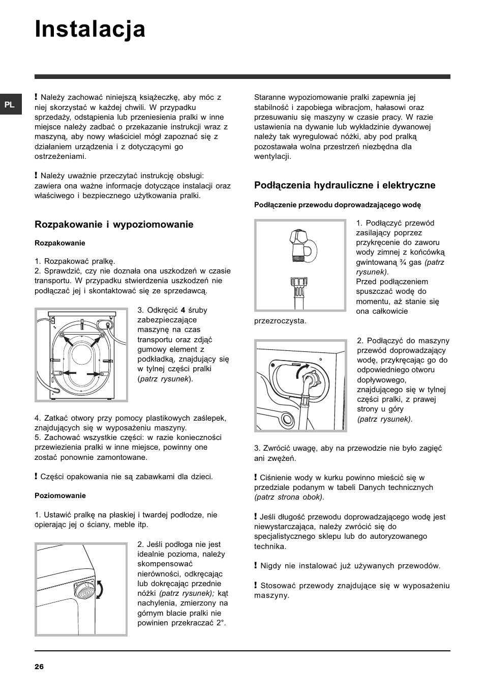 Instalacja, Rozpakowanie i wypoziomowanie, Pod³¹czenia hydrauliczne i elektryczne | Indesit IWDC 7105 User Manual | Page 26 / 60