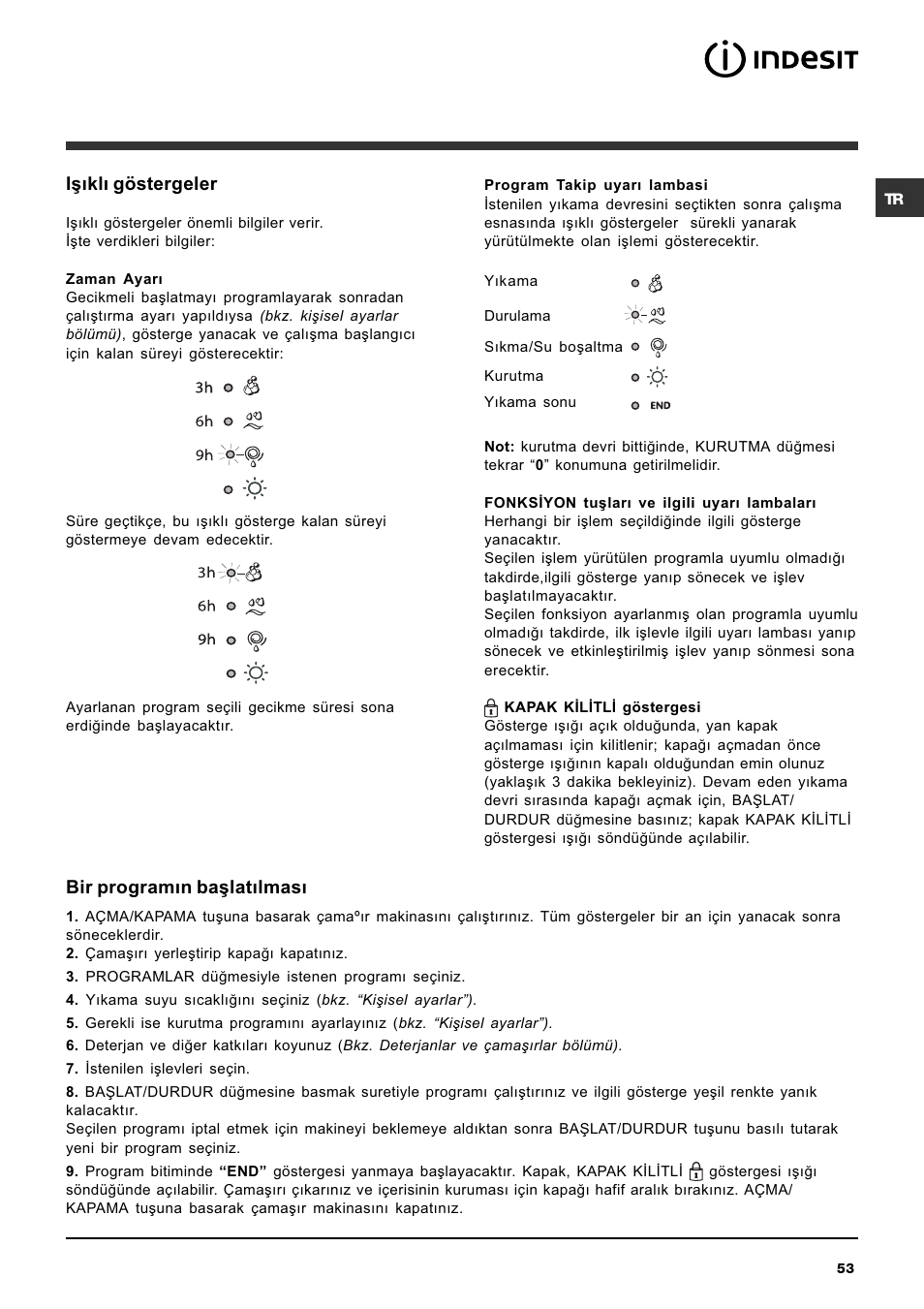 Iþýklý göstergeler, Bir programýn baþlatýlmasý | Indesit IWDC 7105 User Manual | Page 53 / 60