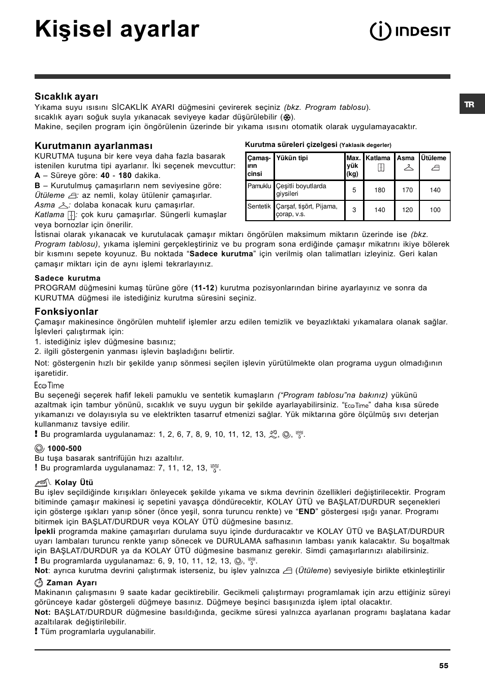 Kiþisel ayarlar, Sýcaklýk ayarý, Kurutmanýn ayarlanmasý | Fonksiyonlar | Indesit IWDC 7105 User Manual | Page 55 / 60