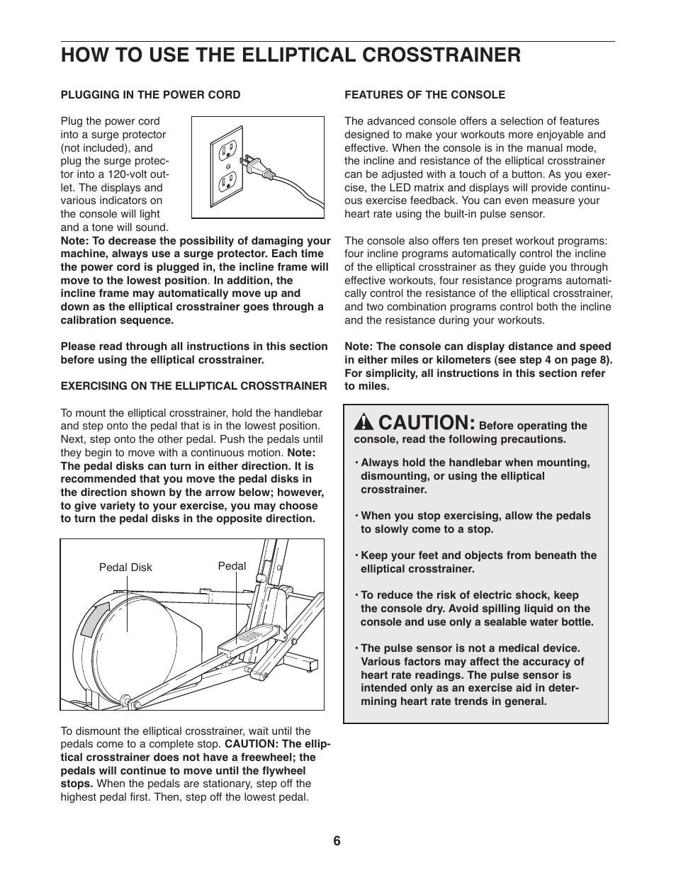 How to use the elliptical crosstrainer, Caution | Healthrider E660 HREL09982 User Manual | Page 6 / 16