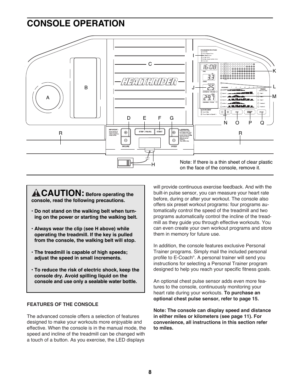 Console operation, Caution | Healthrider SOFTSTRIDER S600 Treadmill HRTL14981 User Manual | Page 8 / 22