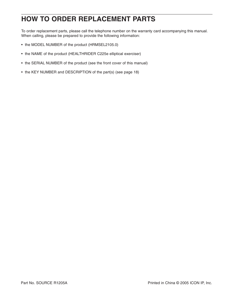 How to order replacement parts | Healthrider C225e HRMSEL2105.0 User Manual | Page 20 / 20