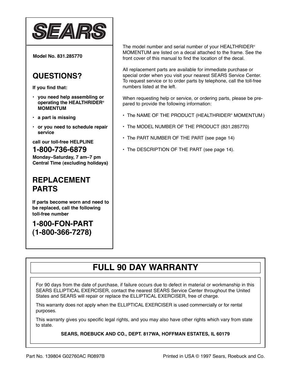 Full 90 day warranty, Questions, Replacement parts | Healthrider 831.285770 User Manual | Page 16 / 16