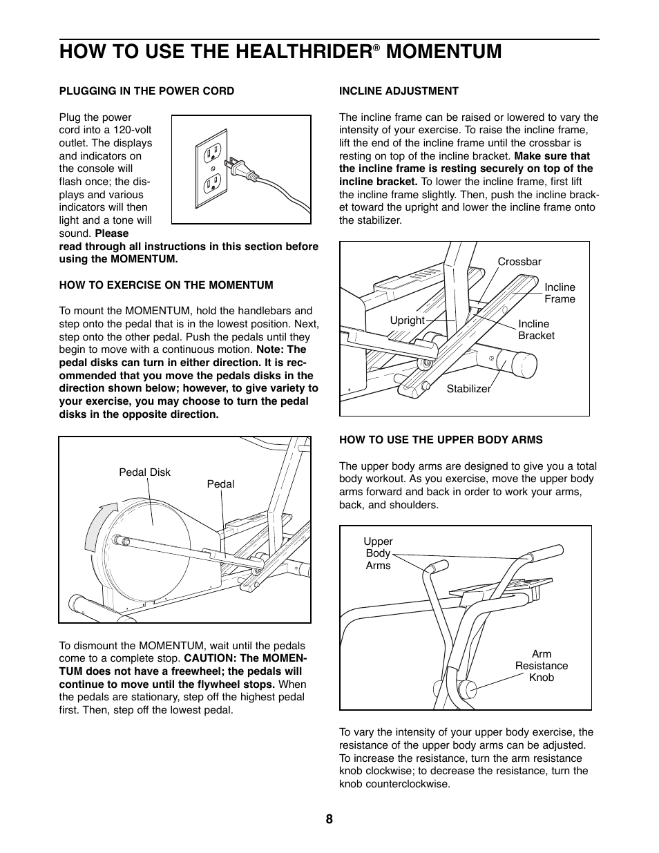 How to use the healthrider, Momentum | Healthrider 831.285770 User Manual | Page 8 / 16