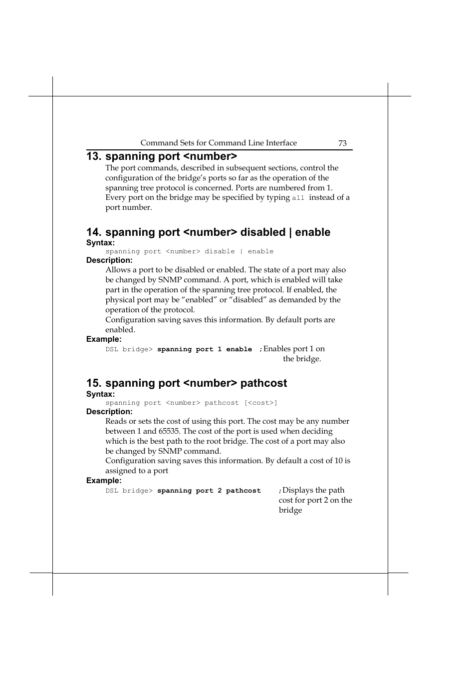 Spanning port <number, Spanning port <number> disabled | enable, Spanning port <number> pathcost | Heritage Kayaks Heritage Series User Manual | Page 78 / 164