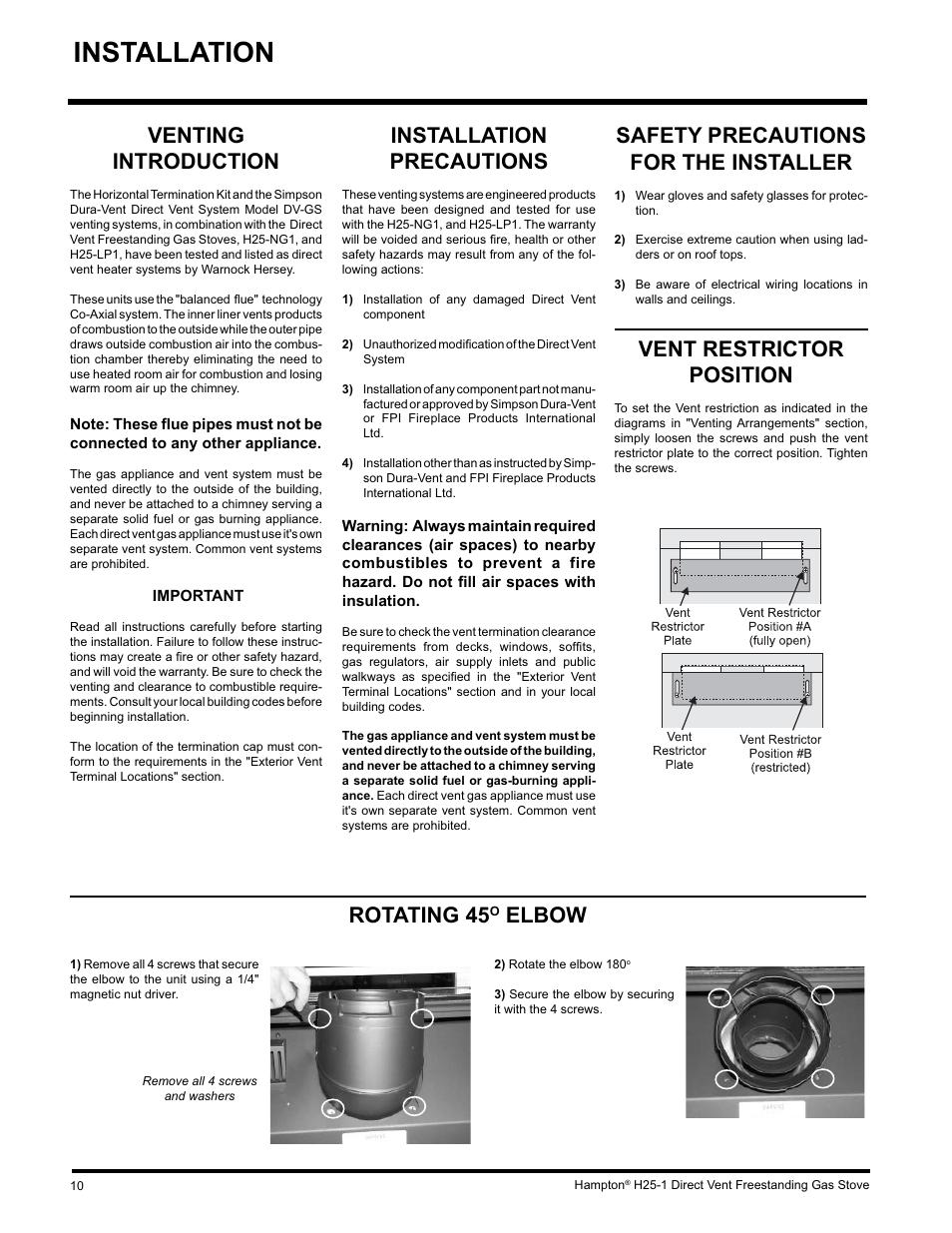 Installation, Installation precautions, Venting introduction | Safety precautions for the installer, Vent restrictor position, Rotating 45, Elbow | Hampton Direct H25-NG1 User Manual | Page 10 / 44
