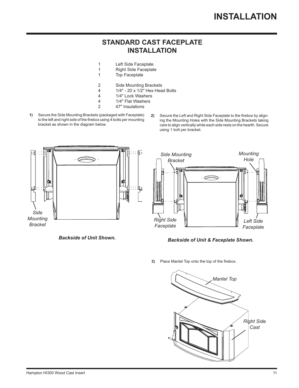 Installation, Standard cast faceplate installation | Hampton Direct HI300 User Manual | Page 11 / 32