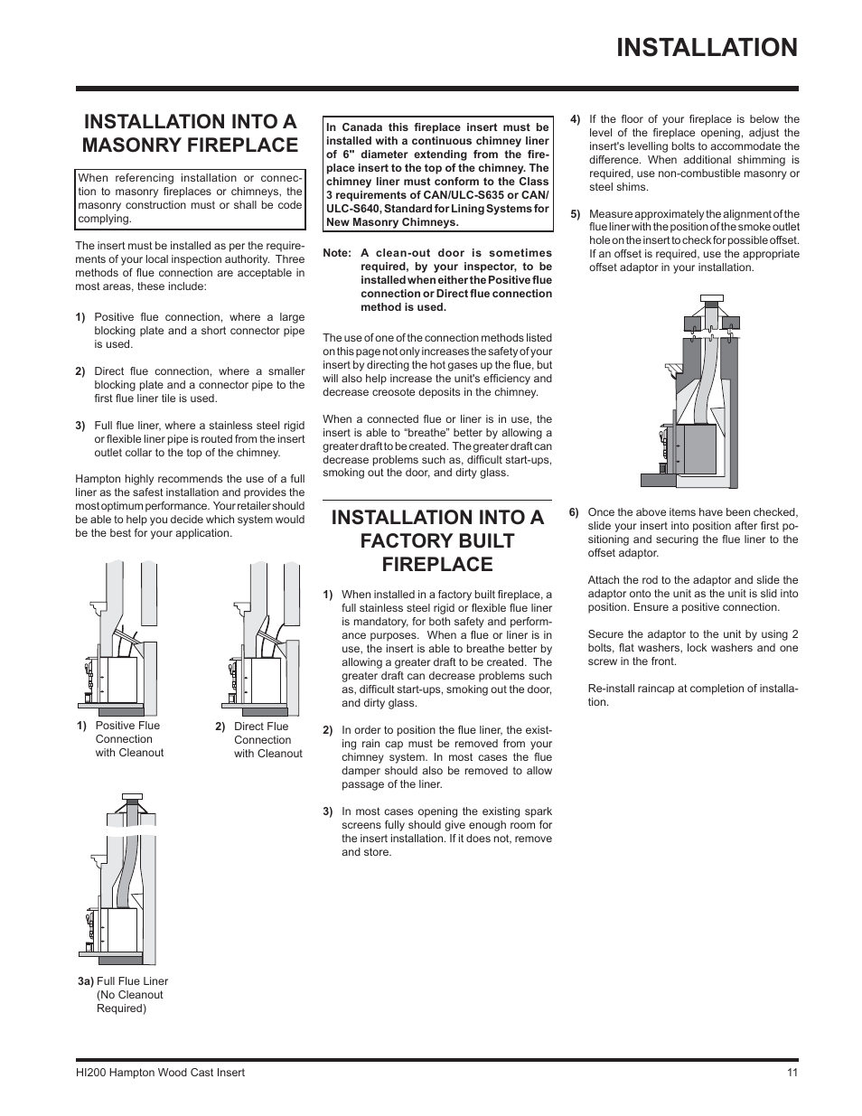 Installation, Installation into a factory built fireplace, Installation into a masonry fireplace | Hampton Direct Wood Insert HI200 User Manual | Page 11 / 24