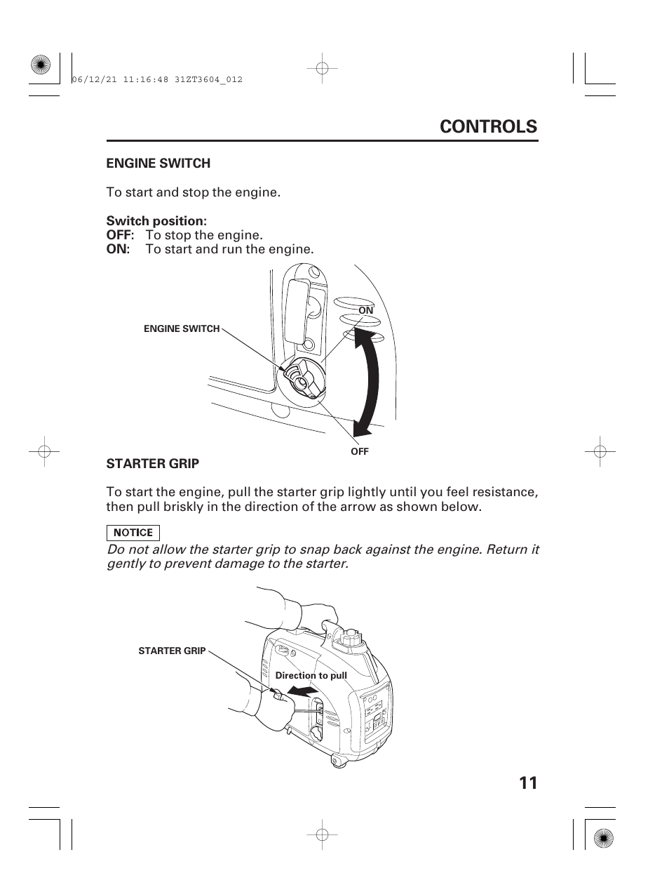 Controls, Engine switch, Starter grip | 11 controls | HONDA EU 1000i User Manual | Page 13 / 75