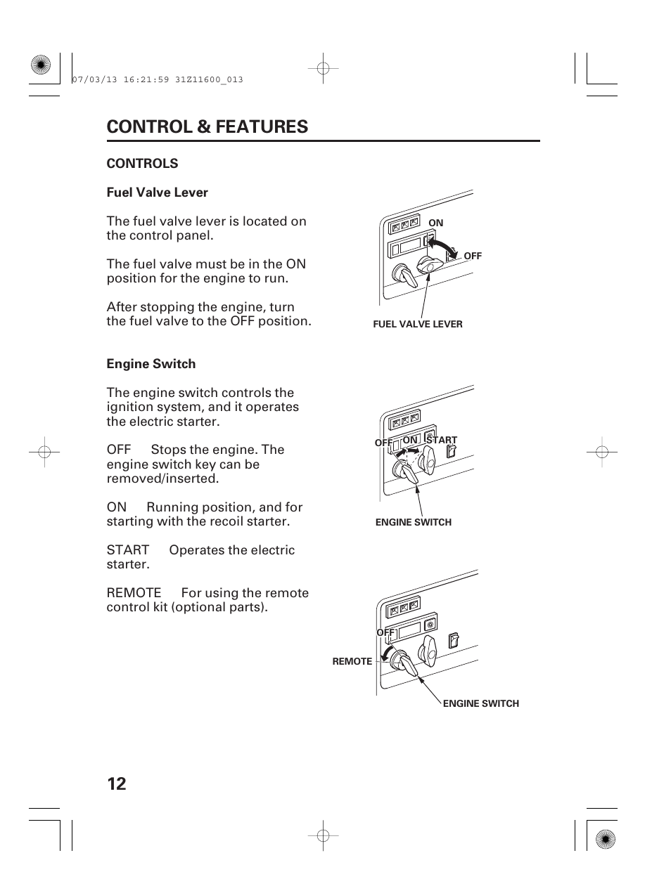 Controls, Fuel valve lever, Engine switch | 12 control & features | HONDA EM6500is User Manual | Page 14 / 100