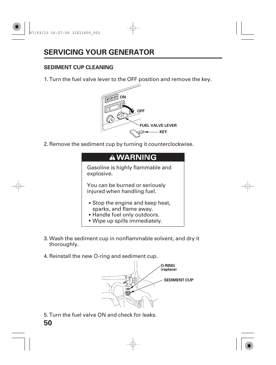 Sediment cup cleaning, 50 servicing your generator | HONDA EM6500is User Manual | Page 52 / 100