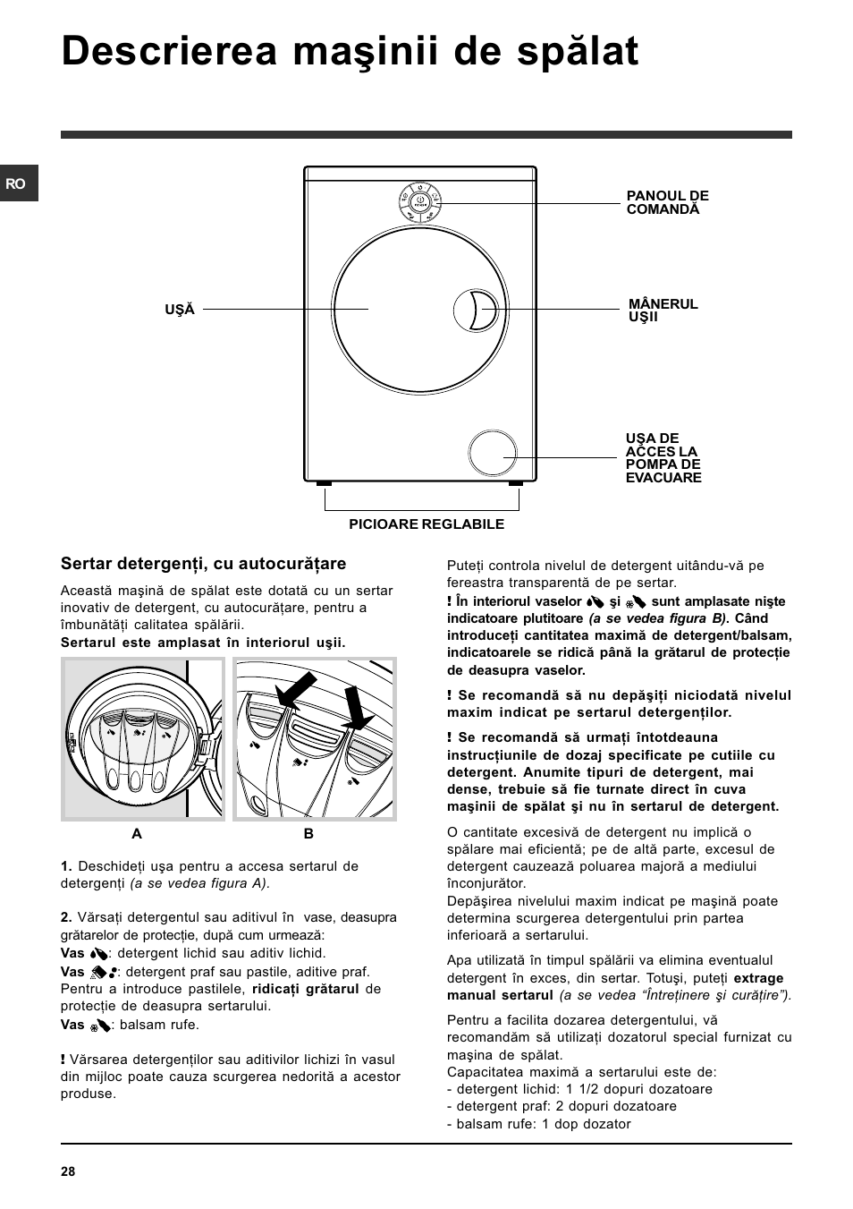 Descrierea maºinii de spãlat, Sertar detergenþi, cu autocurãþare | Indesit SISL 106 User Manual | Page 28 / 60