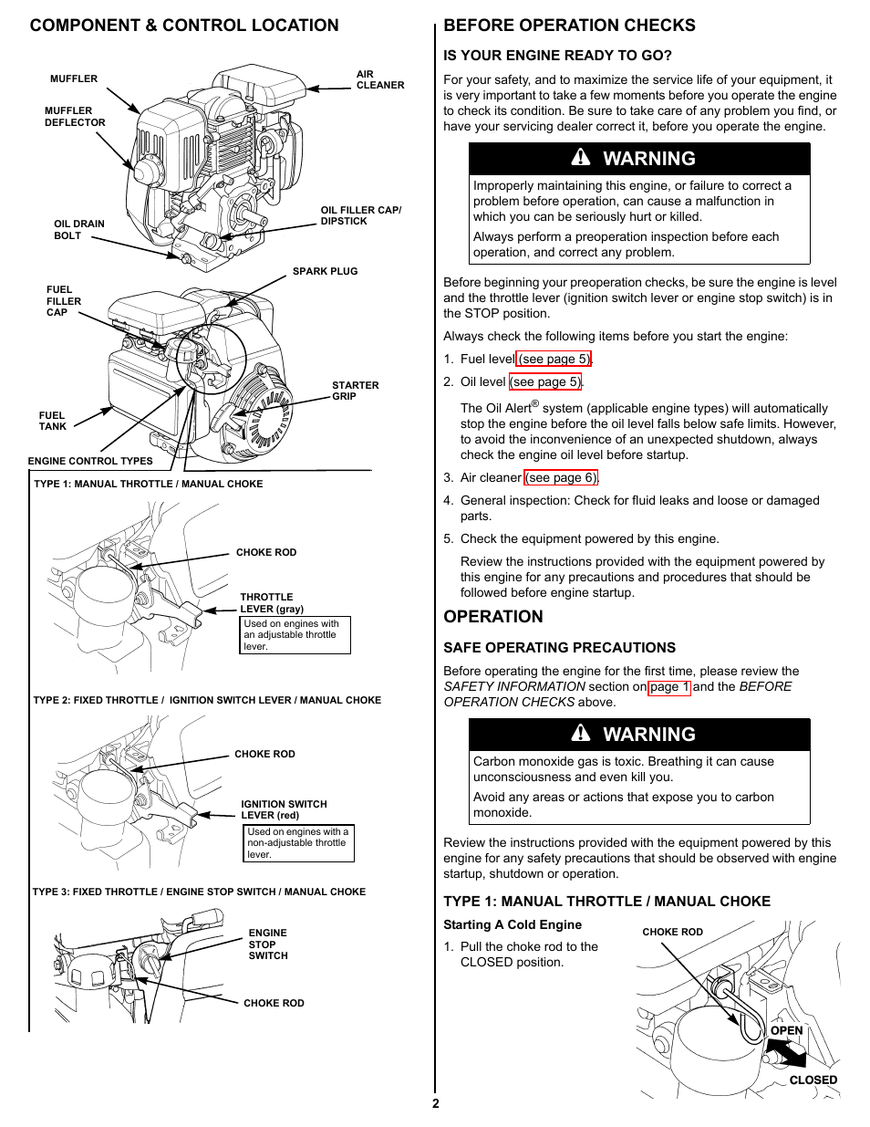 Component & control location, Is your engine ready to go, Operation | Safe operating precautions, Type 1: manual throttle / manual choke, Location is your engine ready to go operation, Safe operating precautions type 1 operation, Warning | HONDA GC160 User Manual | Page 2 / 12