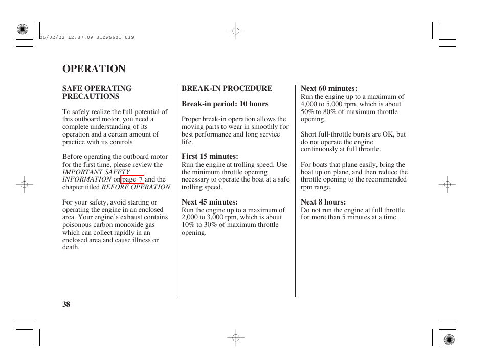 Operation, Safe operating precautions, Break-in procedure | HONDA Outboard Motor BF115A User Manual | Page 40 / 130