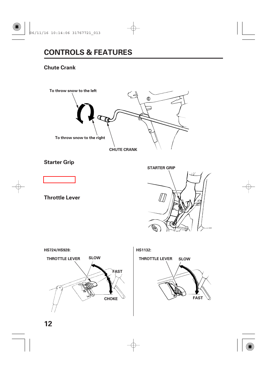 Chute crank, Starter grip, Throttle lever | 12 controls & features | HONDA SNOWBLOWER HS724 User Manual | Page 14 / 80