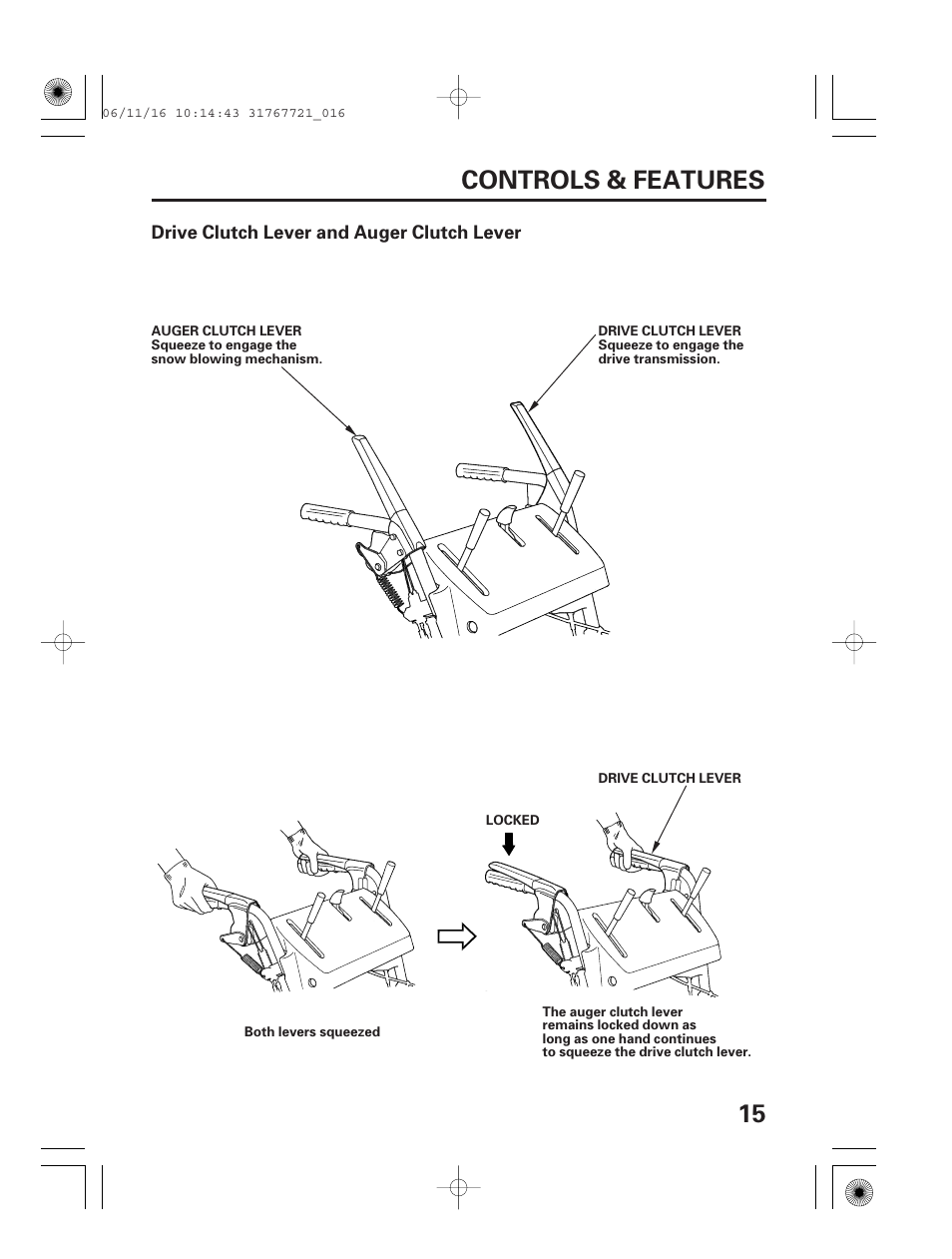 Drive clutch lever and auger clutch lever, 15 controls & features | HONDA SNOWBLOWER HS724 User Manual | Page 17 / 80