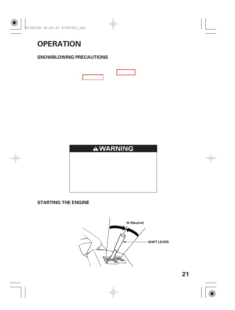 Operation, Snowblowing precautions, Starting the engine | HONDA SNOWBLOWER HS724 User Manual | Page 23 / 80